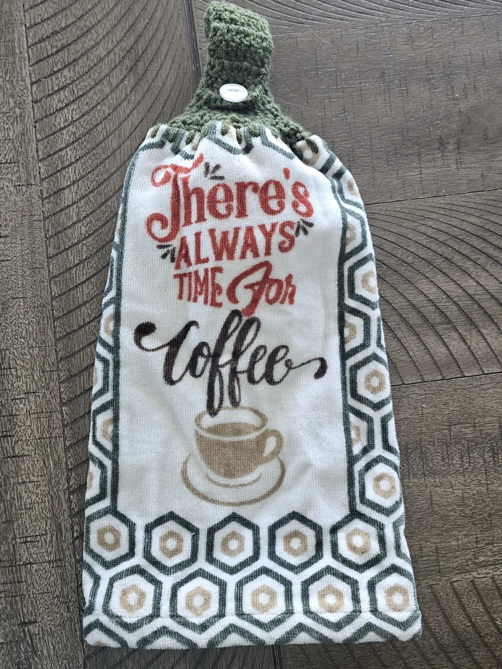 Kitchen Hanging Towel Crochet Top There's Always Time for Coffee, Green 2 Layer